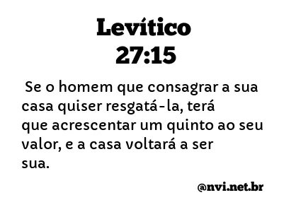 LEVÍTICO 27:15 NVI NOVA VERSÃO INTERNACIONAL