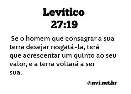 LEVÍTICO 27:19 NVI NOVA VERSÃO INTERNACIONAL