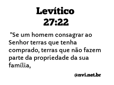 LEVÍTICO 27:22 NVI NOVA VERSÃO INTERNACIONAL