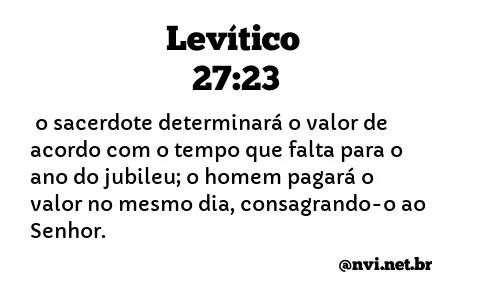 LEVÍTICO 27:23 NVI NOVA VERSÃO INTERNACIONAL