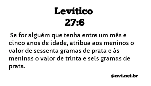 LEVÍTICO 27:6 NVI NOVA VERSÃO INTERNACIONAL