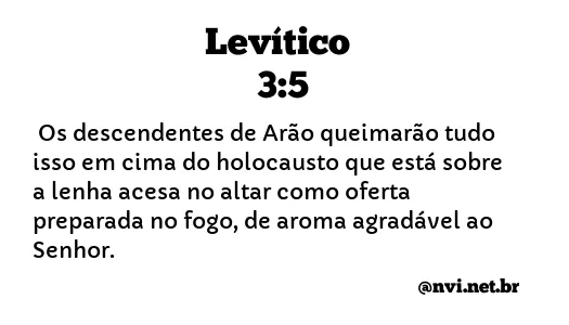 LEVÍTICO 3:5 NVI NOVA VERSÃO INTERNACIONAL