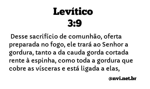 LEVÍTICO 3:9 NVI NOVA VERSÃO INTERNACIONAL