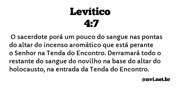 LEVÍTICO 4:7 NVI NOVA VERSÃO INTERNACIONAL