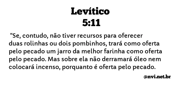 LEVÍTICO 5:11 NVI NOVA VERSÃO INTERNACIONAL