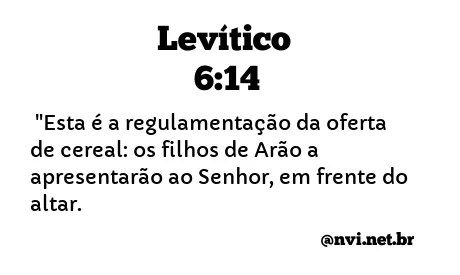 LEVÍTICO 6:14 NVI NOVA VERSÃO INTERNACIONAL