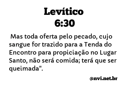 LEVÍTICO 6:30 NVI NOVA VERSÃO INTERNACIONAL