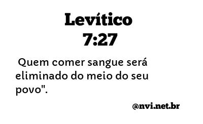 LEVÍTICO 7:27 NVI NOVA VERSÃO INTERNACIONAL