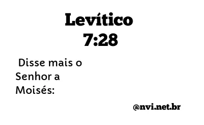 LEVÍTICO 7:28 NVI NOVA VERSÃO INTERNACIONAL