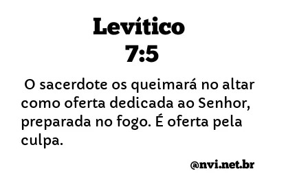 LEVÍTICO 7:5 NVI NOVA VERSÃO INTERNACIONAL