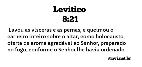 LEVÍTICO 8:21 NVI NOVA VERSÃO INTERNACIONAL