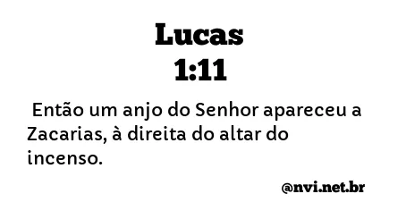 LUCAS 1:11 NVI NOVA VERSÃO INTERNACIONAL