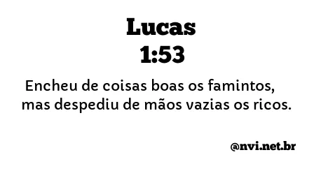 LUCAS 1:53 NVI NOVA VERSÃO INTERNACIONAL