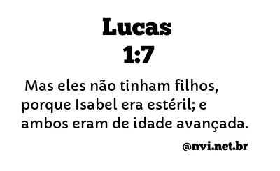 LUCAS 1:7 NVI NOVA VERSÃO INTERNACIONAL