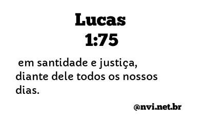 LUCAS 1:75 NVI NOVA VERSÃO INTERNACIONAL