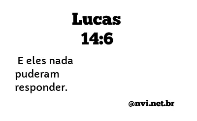 LUCAS 14:6 NVI NOVA VERSÃO INTERNACIONAL