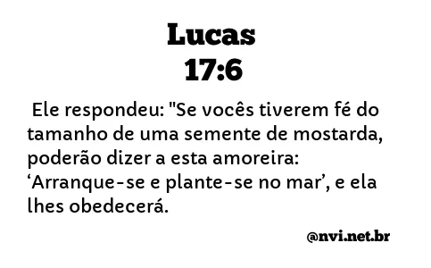 LUCAS 17:6 NVI NOVA VERSÃO INTERNACIONAL