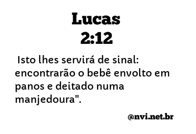 LUCAS 2:12 NVI NOVA VERSÃO INTERNACIONAL