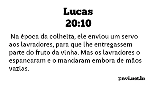 LUCAS 20:10 NVI NOVA VERSÃO INTERNACIONAL