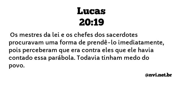 LUCAS 20:19 NVI NOVA VERSÃO INTERNACIONAL