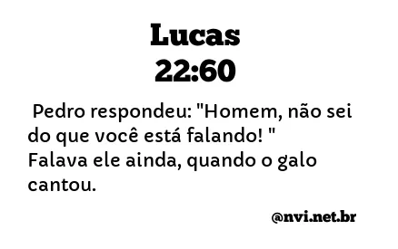 LUCAS 22:60 NVI NOVA VERSÃO INTERNACIONAL