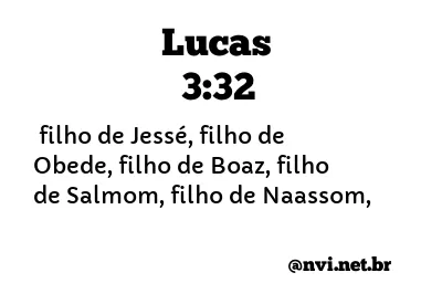 LUCAS 3:32 NVI NOVA VERSÃO INTERNACIONAL