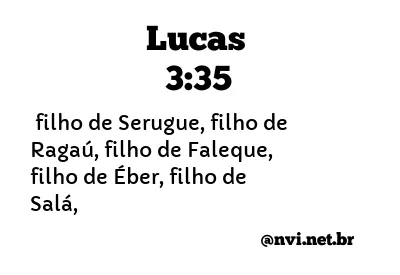 LUCAS 3:35 NVI NOVA VERSÃO INTERNACIONAL