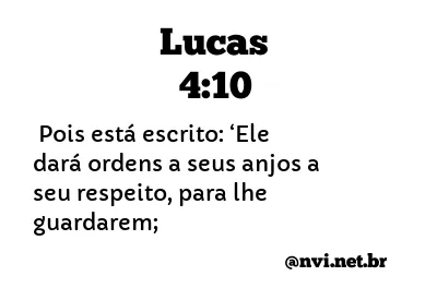 LUCAS 4:10 NVI NOVA VERSÃO INTERNACIONAL