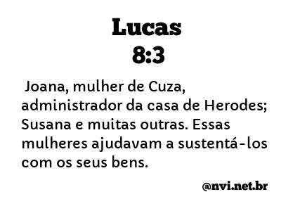 LUCAS 8:3 NVI NOVA VERSÃO INTERNACIONAL