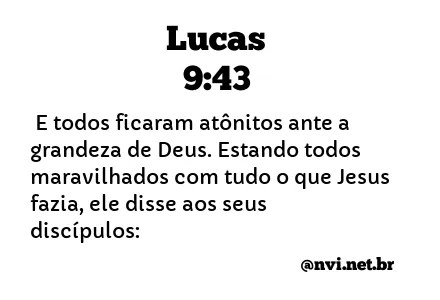 LUCAS 9:43 NVI NOVA VERSÃO INTERNACIONAL