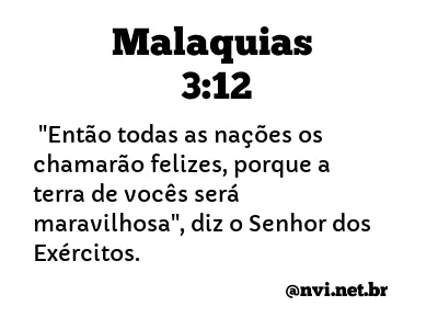 MALAQUIAS 3:12 NVI NOVA VERSÃO INTERNACIONAL