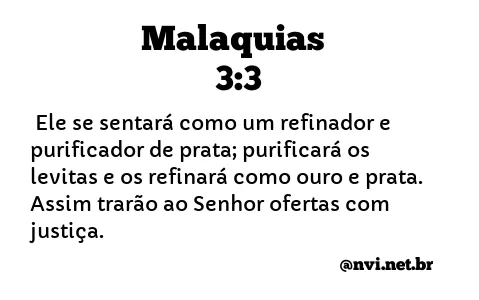 MALAQUIAS 3:3 NVI NOVA VERSÃO INTERNACIONAL