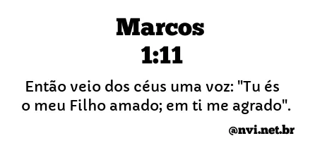 MARCOS 1:11 NVI NOVA VERSÃO INTERNACIONAL