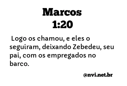 MARCOS 1:20 NVI NOVA VERSÃO INTERNACIONAL