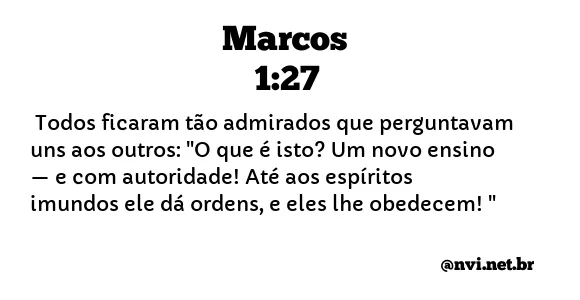 MARCOS 1:27 NVI NOVA VERSÃO INTERNACIONAL