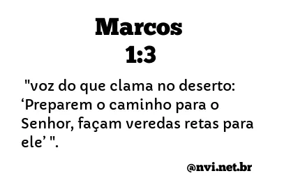 MARCOS 1:3 NVI NOVA VERSÃO INTERNACIONAL