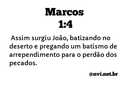 MARCOS 1:4 NVI NOVA VERSÃO INTERNACIONAL