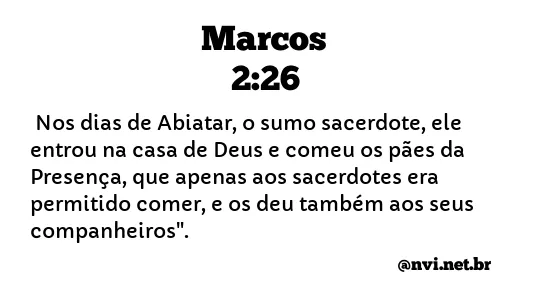 MARCOS 2:26 NVI NOVA VERSÃO INTERNACIONAL