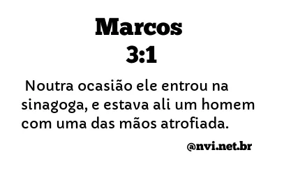 MARCOS 3:1 NVI NOVA VERSÃO INTERNACIONAL