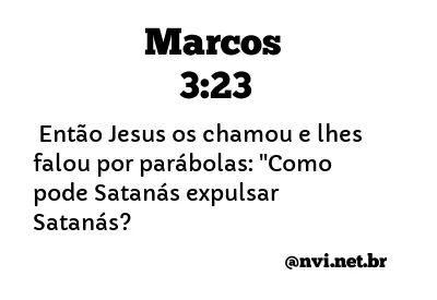 MARCOS 3:23 NVI NOVA VERSÃO INTERNACIONAL