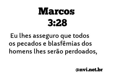 MARCOS 3:28 NVI NOVA VERSÃO INTERNACIONAL