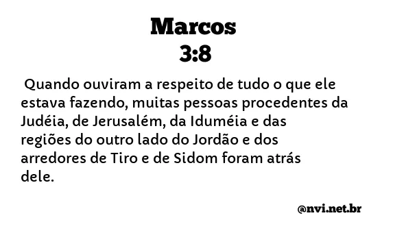 MARCOS 3:8 NVI NOVA VERSÃO INTERNACIONAL