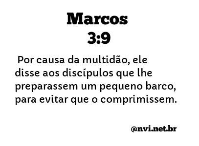 MARCOS 3:9 NVI NOVA VERSÃO INTERNACIONAL