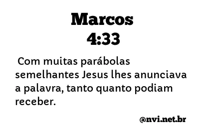 MARCOS 4:33 NVI NOVA VERSÃO INTERNACIONAL