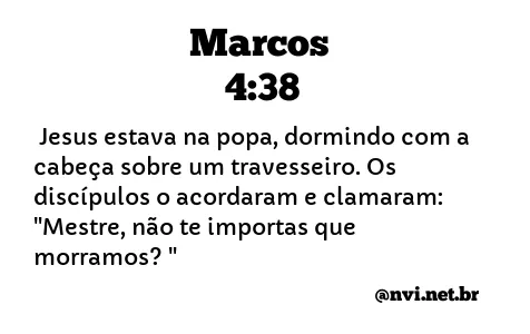 MARCOS 4:38 NVI NOVA VERSÃO INTERNACIONAL