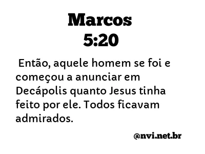 MARCOS 5:20 NVI NOVA VERSÃO INTERNACIONAL