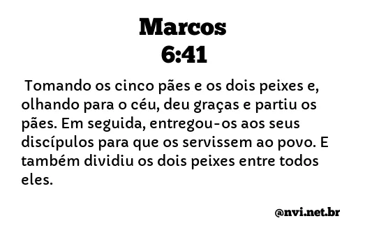 MARCOS 6:41 NVI NOVA VERSÃO INTERNACIONAL