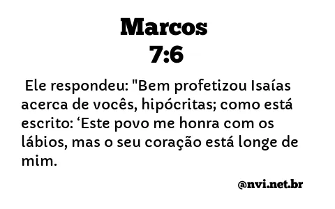 MARCOS 7:6 NVI NOVA VERSÃO INTERNACIONAL