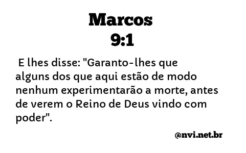 MARCOS 9:1 NVI NOVA VERSÃO INTERNACIONAL