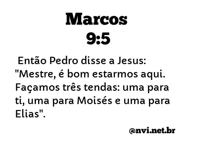 MARCOS 9:5 NVI NOVA VERSÃO INTERNACIONAL